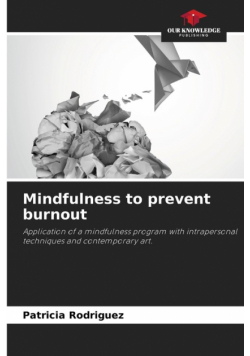 Mindfulness to prevent burnout