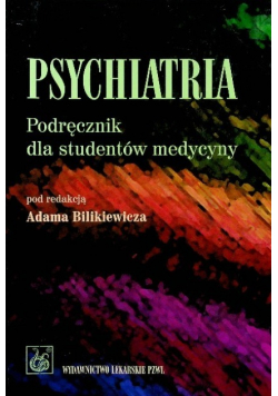 Psychiatria Podręcznik dla studentów medycyny