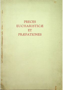 Preces Eucharisticae et Praefationes
