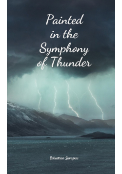 Painted in the Symphony of Thunder