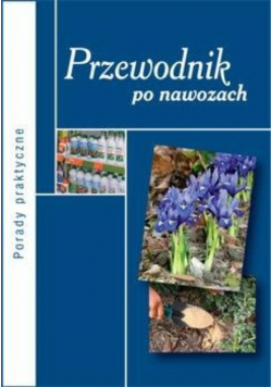 Przewodnik po nawozach