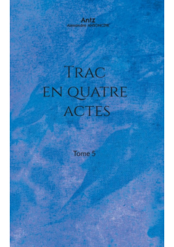 Trac en quatre actes