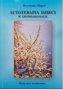 Autoterapia dzieci w opowiadaniach