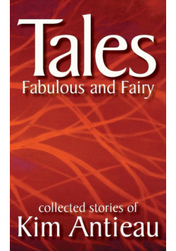 Tales Fabulous and Fairy (Volume 1)