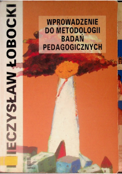 Wprowadzenie do metodologii badań pedagogicznych