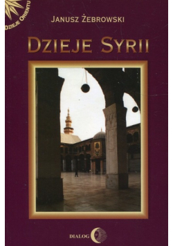 Dzieje Syrii od czasów najdawniejszych do współczesności