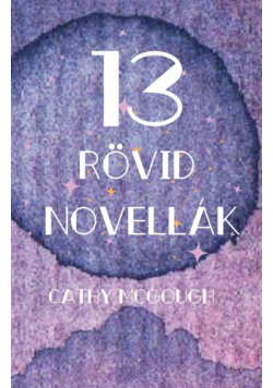 13 Rövid Novellák