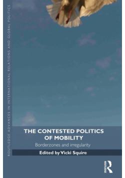 The Contested Politics of Mobility