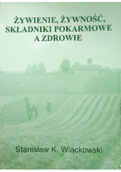 Żywienie Żywność Składniki pokarmowe z zdrowie