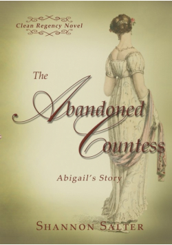 The Abandoned Countess - Abigail's Story