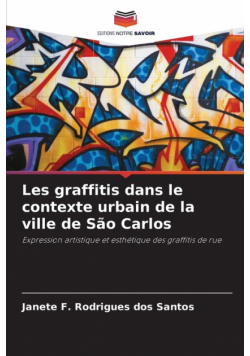 Les graffitis dans le contexte urbain de la ville de São Carlos