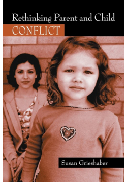 Rethinking Parent and Child Conflict