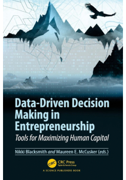 Data-Driven Decision Making in Entrepreneurship