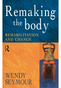 Remaking the Body