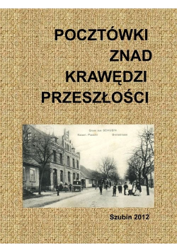 Pocztówki znad krawędzi przeszłości cz 3