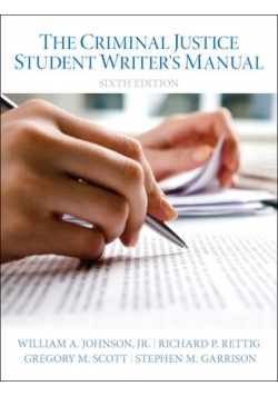 The Criminal justice student writer's manual