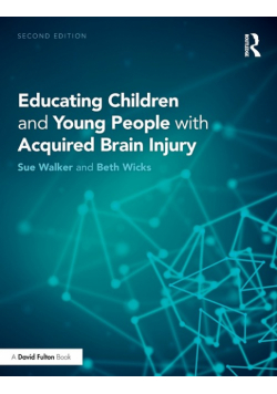 Educating Children and Young People with Acquired Brain Injury