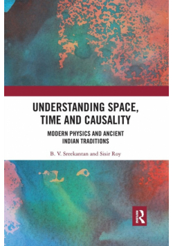 Understanding Space, Time and Causality