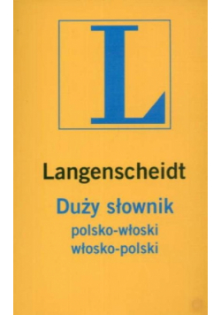 Duży słownik polsko  włoski włosko  polski