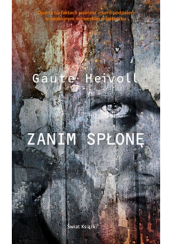 Zanim spłonę