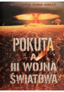 Pokuta a III Wojna Światowa