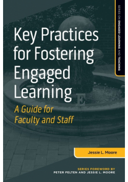Key Practices for Fostering Engaged Learning