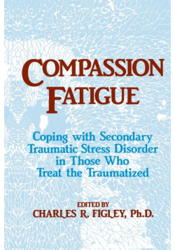 Compassion Fatigue