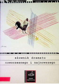 Słownik dramatu nowoczesnego i najnowszego