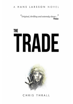 The Trade (A Hans Larsson Novel Book 2)
