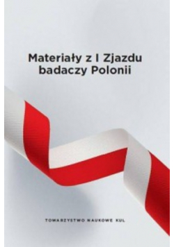 Materiały z I zjazdu badaczy