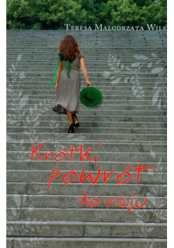 Krótki powrót do raju