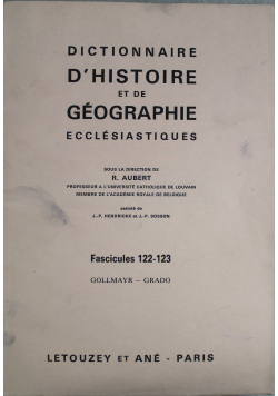 Dictionnaire D Histoire et de Geographie  Ecclesiastiques Fascicules 122 - 123