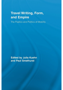 Travel Writing, Form, and Empire