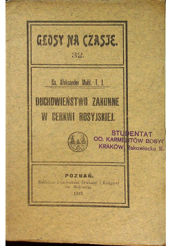 Duchowieństwo zakonne w cerkwi rosyjskiej 1912 r.