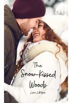 The Snow-Kissed Woods