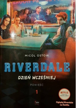 Riverdale Dzień wcześniej 1