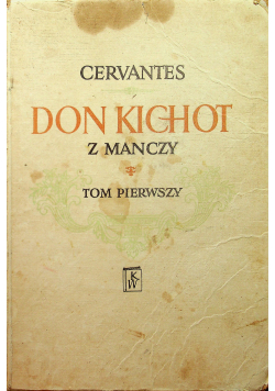 Don Kichot z Manczy Tom I