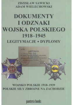 Dokumenty i odznaki Wojska Polskiego 1918 - 1945 Legitymacje i dyplomy