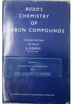 Rodds Chemistry of Carbon Compounds Volume IV Heterocyclic Compounds