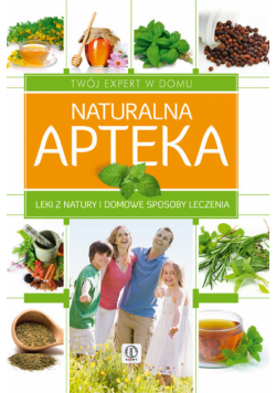 Marczyk Monika - Naturalna apteka