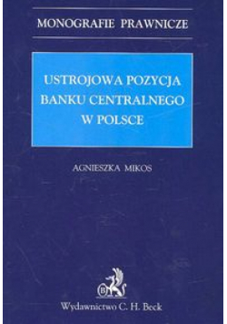 Ustrojowa pozycja banku centralnego w Polsce