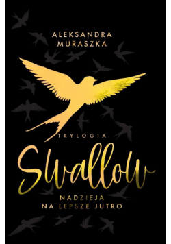 Swallow T.3 Nadzieja na lepsze jutro