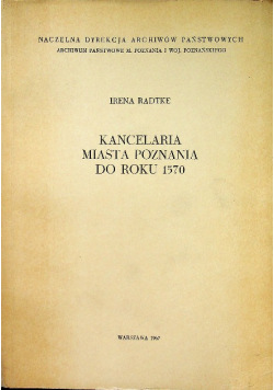 Kancelaria miasta Poznania do roku 1570