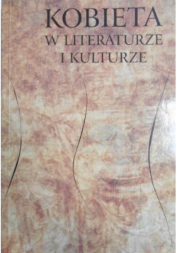 Kobieta w literaturze i kulturze
