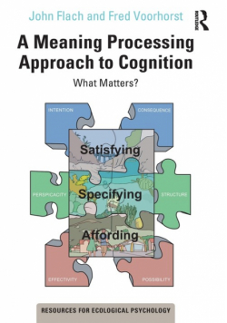 A Meaning Processing Approach to Cognition