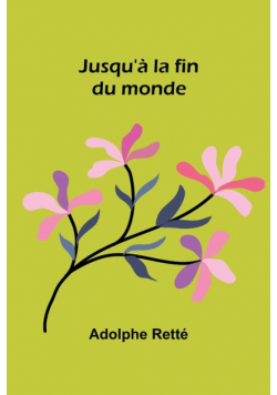 Jusqu'à la fin du monde