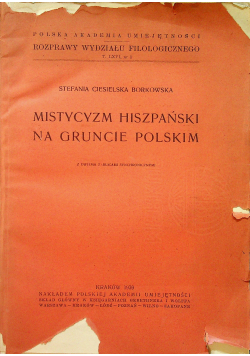Mistycyzm Hiszpański na gruncie polskim 1939 r.