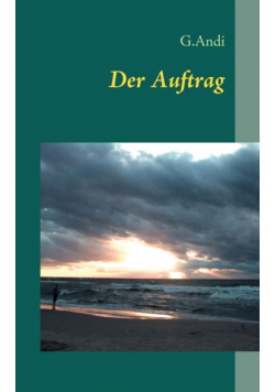 Der Auftrag