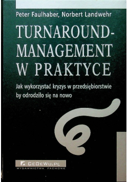 Turnaround management w praktyce