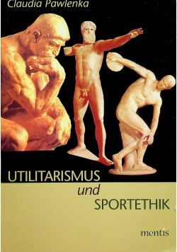 Utilitarismus und sportethik